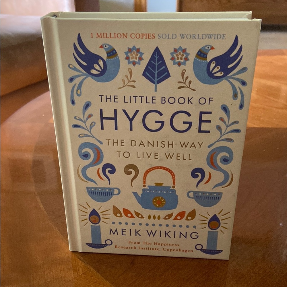 The Little Book of Hygge: The Danish Way to Live Well Hardcover